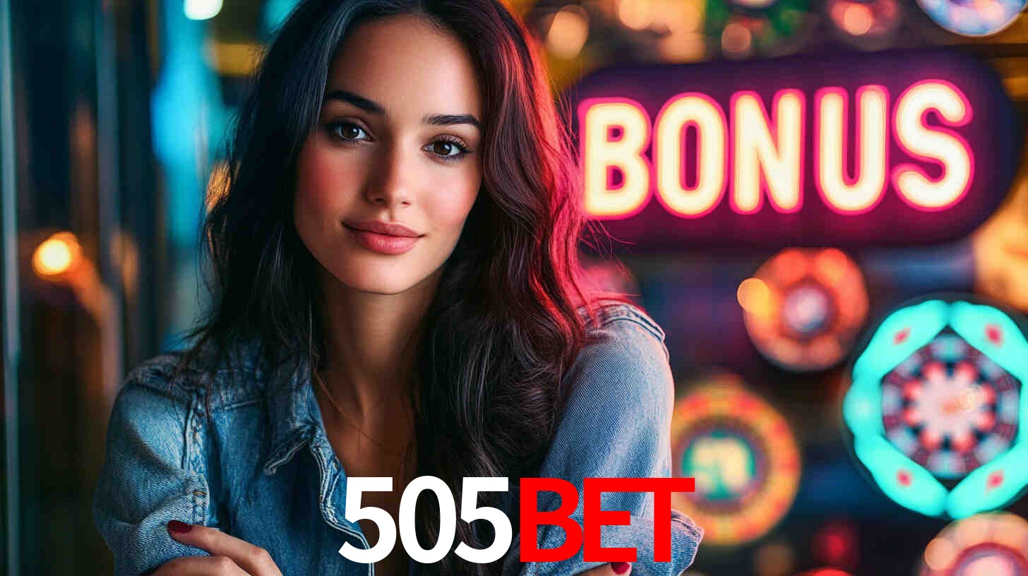 505bet - Plataforma oficial autorizada - 505bet.com